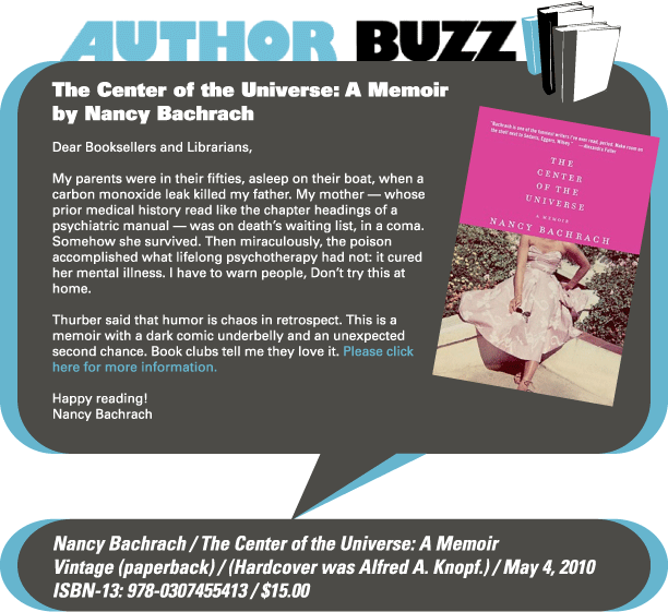 AuthorBuzz for week of 3.8.10: The Center of the Universe by Nancy Bachrach