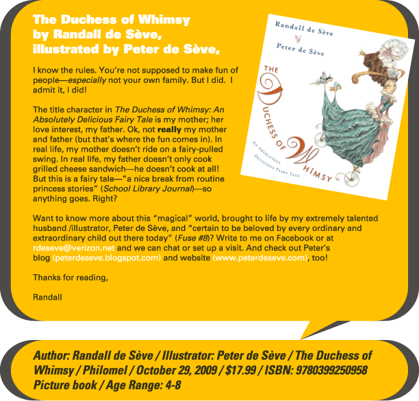 KidsBuzz for week of 11.16.09: The Duchess of Whimsy by Randall de Seve, illustrated by Peter de Seve