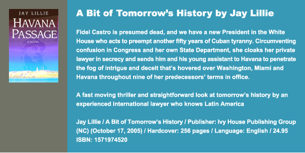 ** A Bit of Tomorrow's History by Jay Lillie Author Buzz 8-8-06 **