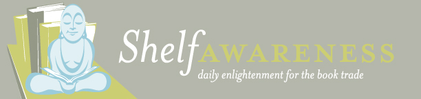 Shelf Awareness : Daily Enlightenment for the Book Trade