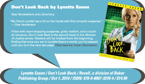 AuthorBuzz for week of 8.30.10: Don't Look Back by Lynette Eason