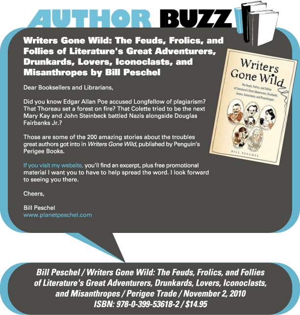 AuthorBuzz for week of 9.6.10: Writers Gone Wild by Bill Peschel