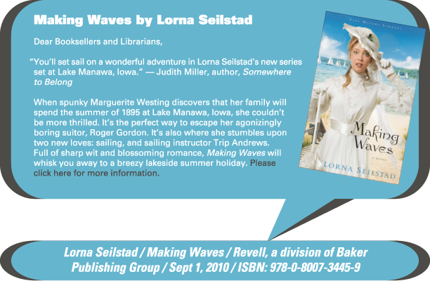 AuthorBuzz for week of 8.30.10: Making Waves by Lorna Seilstad