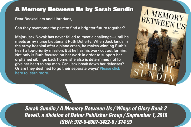AuthorBuzz for week of 8.30.10: A Memory Between Us by Sarah Sundin